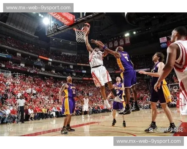 洛城荣光，休城锐变：2010湖人vs火箭，一场经典对决的回响